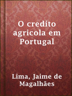 cover image of O credito agricola em Portugal